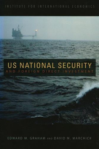 Cover image for U.S. National Security and Foreign Direct Investment