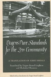 Cover image for Dogen's Pure Standards for the Zen Community: A Translation of Eihei Shingi