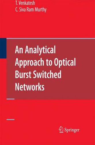 Cover image for An Analytical Approach to Optical Burst Switched Networks