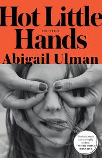 Cover image for Hot Little Hands: Fiction