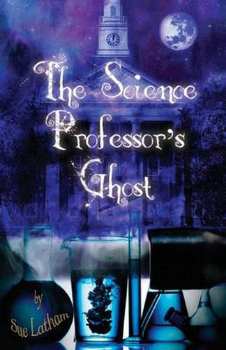 Cover image for The Science Professor's Ghost