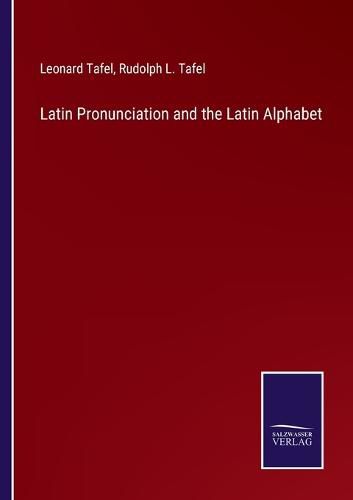 Latin Pronunciation and the Latin Alphabet