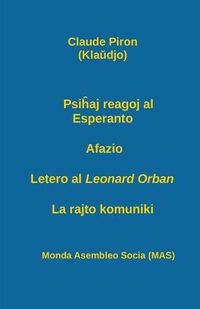 Cover image for Psi&#293;aj reagoj al Esperanto; Afazio; Letero al Leonard Orban; La rajto komuniki.