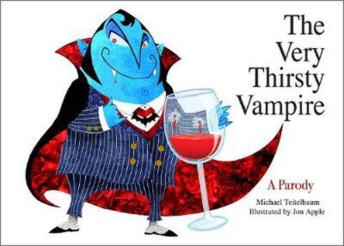 Cover image for The Very Thirsty Vampire: A Parody