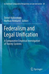 Cover image for Federalism and Legal Unification: A Comparative Empirical Investigation of Twenty Systems