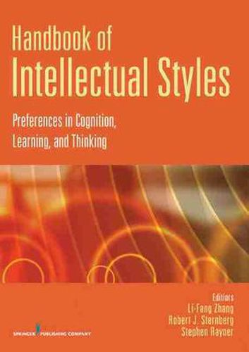 Cover image for Handbook of Intellectual Styles: Preferences in Cognition, Learning and Thinking