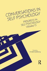 Cover image for Conversations in Self Psychology: Progress in Self Psychology