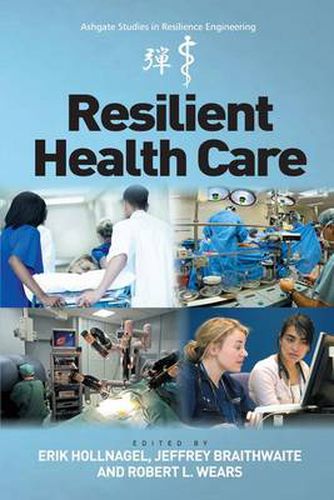 Cover image for Resilient Health Care