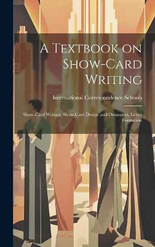 Cover image for A Textbook on Show-card Writing