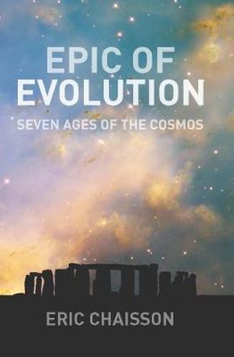 Cover image for Epic of Evolution: Seven Ages of the Cosmos