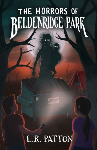 Cover image for The Horrors of Beldenridge Park