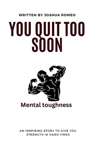 Cover image for You Quit Too Soon