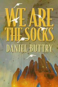 Cover image for We Are The Socks