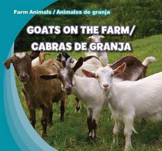 Cover image for Goats on the Farm/Cabras de Granja