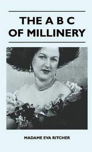 Cover image for The B C Of Millinery