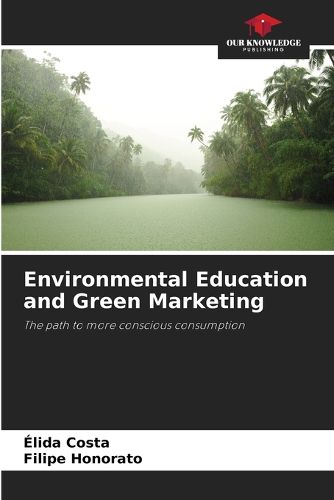 Cover image for Environmental Education and Green Marketing