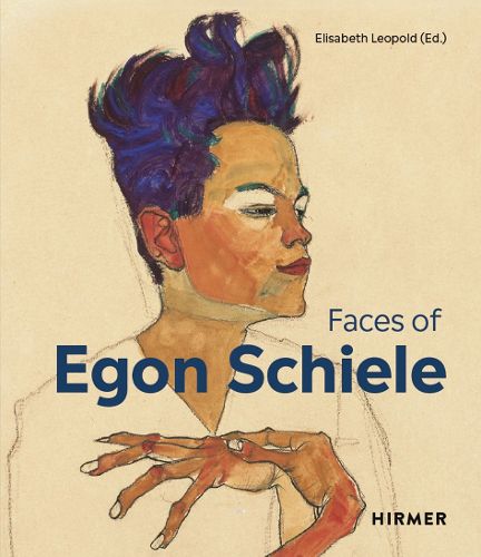 Cover image for The Faces of Egon Schiele