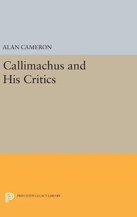 Cover image for Callimachus and His Critics
