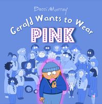 Cover image for Gerald Wants to Wear Pink