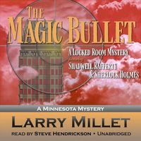 Cover image for The Magic Bullet: A Minnesota Mystery
