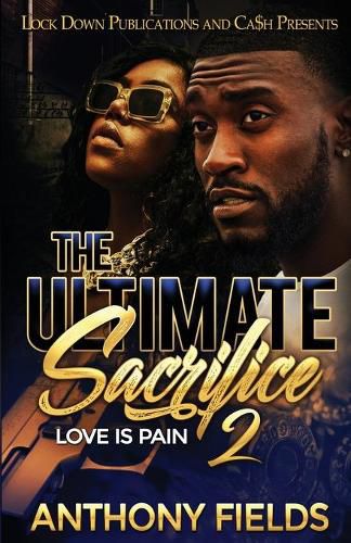 Cover image for The Ultimate Sacrifice 2: Love is Pain