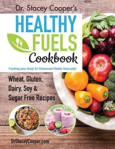 Cover image for Dr. Stacey Cooper's Healthy Fuels Cookbook