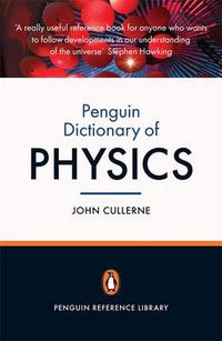 Cover image for Penguin Dictionary of Physics: Fourth Edition