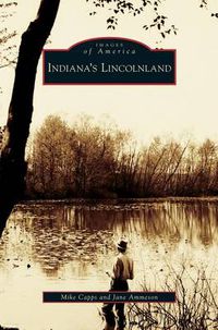 Cover image for Indiana's Lincolnland