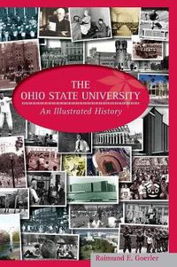 Cover image for The Ohio State University: An Illustrated History