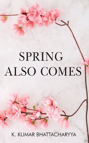 Cover image for Spring Also Comes