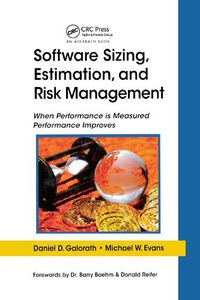 Cover image for Software Sizing, Estimation, and Risk Management: When Performance is Measured Performance Improves