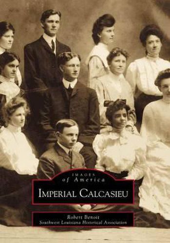 Cover image for Imperial Calcasieu: Images of America