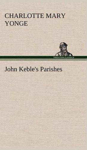 John Keble's Parishes