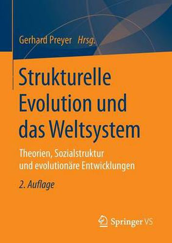 Cover image for Strukturelle Evolution Und Das Weltsystem: Theorien, Sozialstruktur Und Evolutionare Entwicklungen