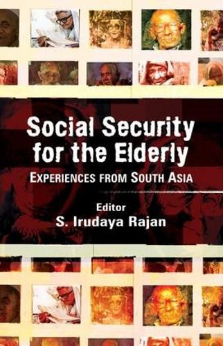 Cover image for Social Security for the Elderly: Experiences from South Asia