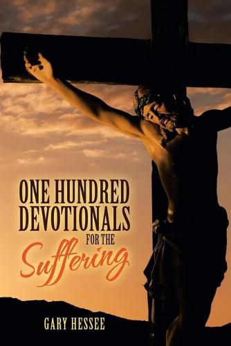 Cover image for One Hundred Devotionals for the Suffering