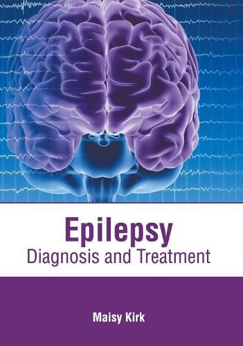 Cover image for Epilepsy: Diagnosis and Treatment