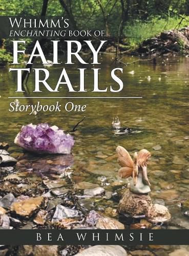 Cover image for Whimm'S Enchanting Book of Fairy Trails