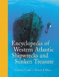 Cover image for Encyclopedia of Western Atlantic Shipwrecks and Sunken Treasure