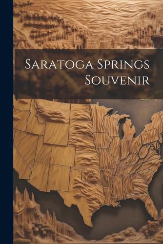 Cover image for Saratoga Springs Souvenir