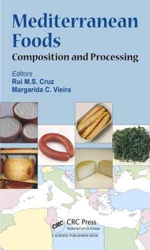 Cover image for Mediterranean Foods: Composition and Processing