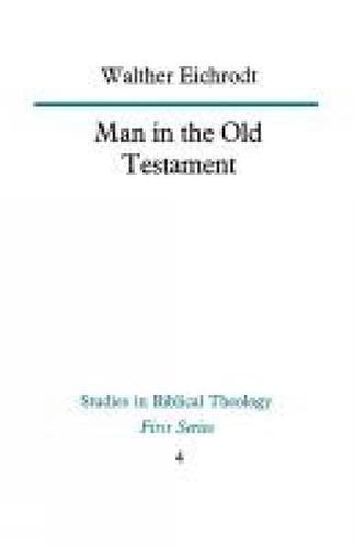 Cover image for Man in the Old Testament