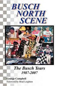 Cover image for Busch North Scene - The Busch Years