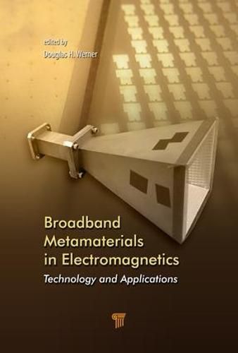 Cover image for Broadband Metamaterials in Electromagnetics: Technology and Applications