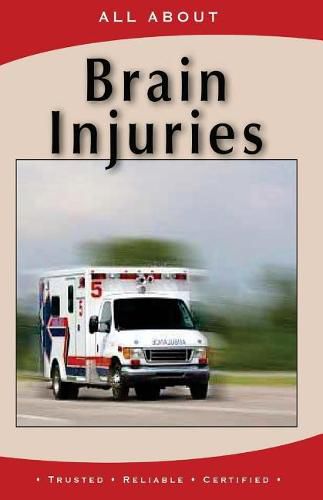 Cover image for All about Brain Injuries