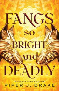 Cover image for Fangs So Bright & Deadly