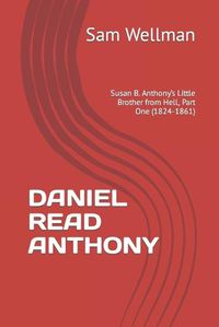 Cover image for Daniel Read Anthony