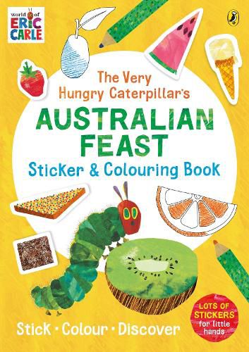 Cover image for The Very Hungry Caterpillar's Australian Feast Sticker and Colouring Book