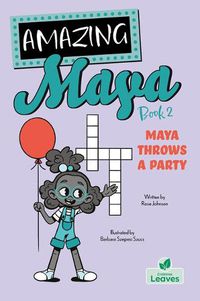 Cover image for Maya Throws a Party