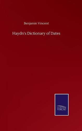 Cover image for Haydn's Dictionary of Dates
